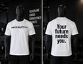 Your Future Needs You Tee – White